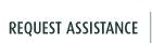 Request Assistance
